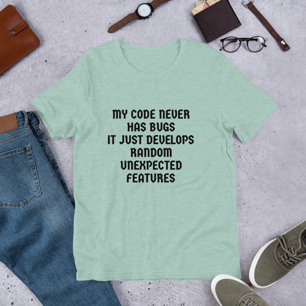 MY CODE NEVER HAS BUGS - Short-Sleeve Unisex T-Shirt (black text) by DarkByteGear