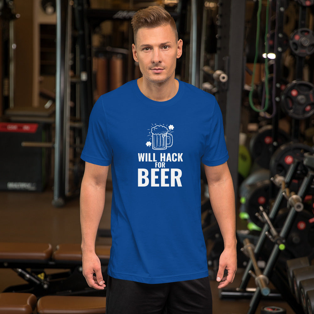 Will hack for beer - Short-Sleeve Unisex T-Shirt by DarkByteGear