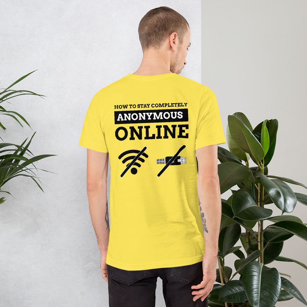 How to stay completely anonymous online - Short-Sleeve Unisex T-Shirt by DarkByteGear