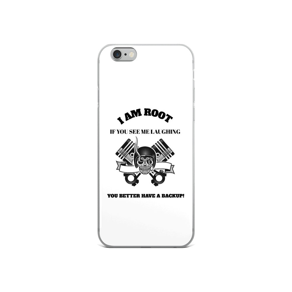 I Am Root If You See Me Laughing You Better Have A Backup - iPhone Case (black text) by DarkByteGear