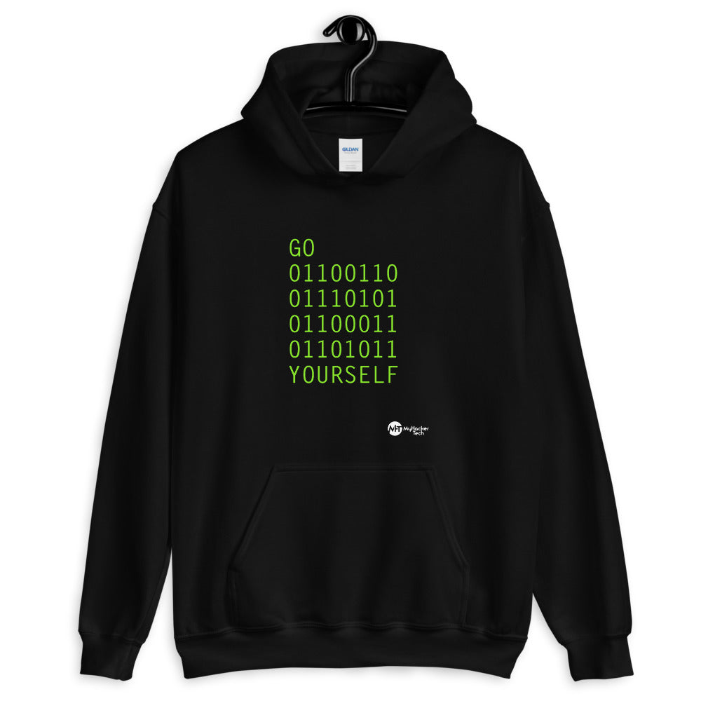 GO 01100110 01110101 01100011 01101011 YOURSELF - Unisex Hoodie by DarkByteGear