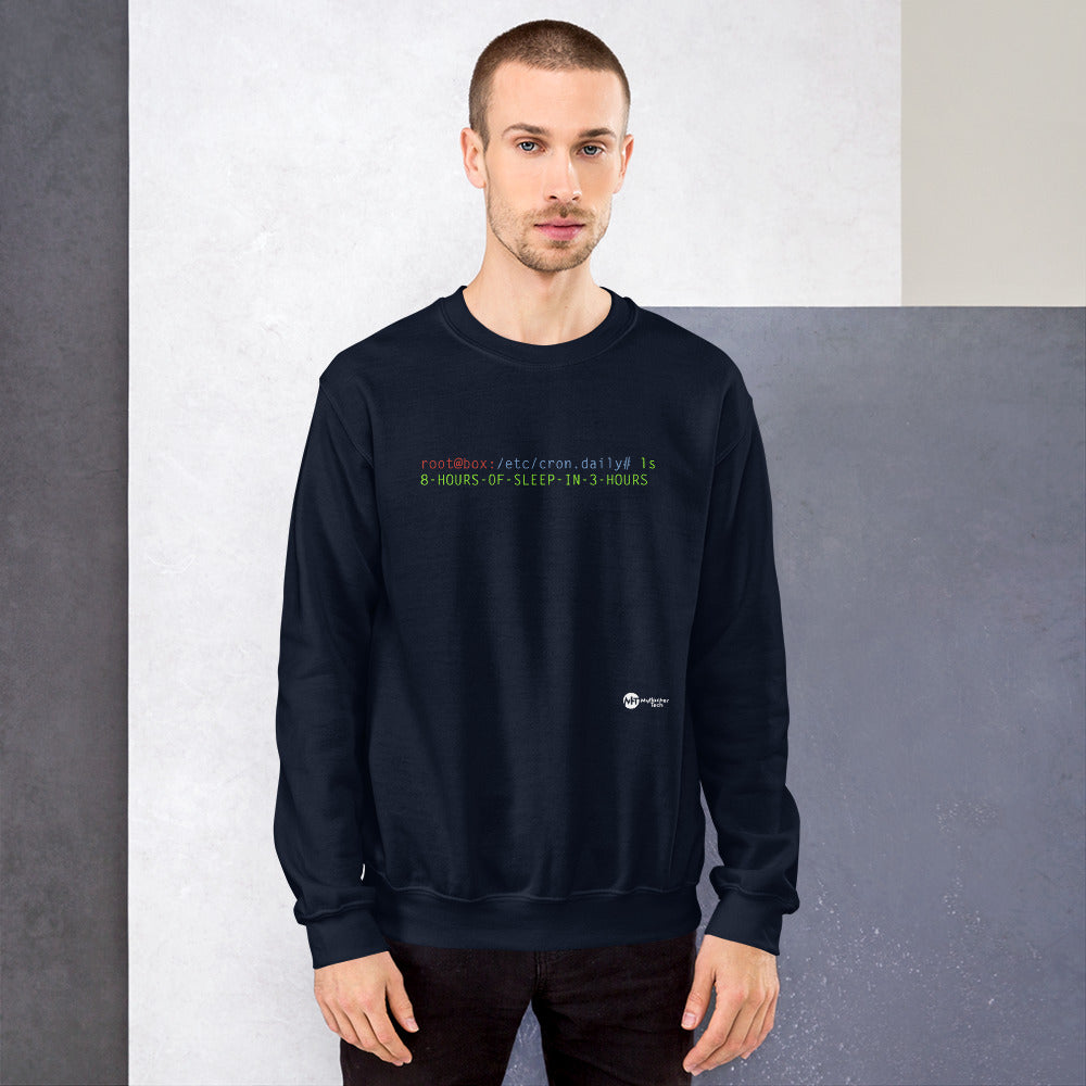 8 hours of sleep in 3 hours - Unisex Sweatshirt by DarkByteGear
