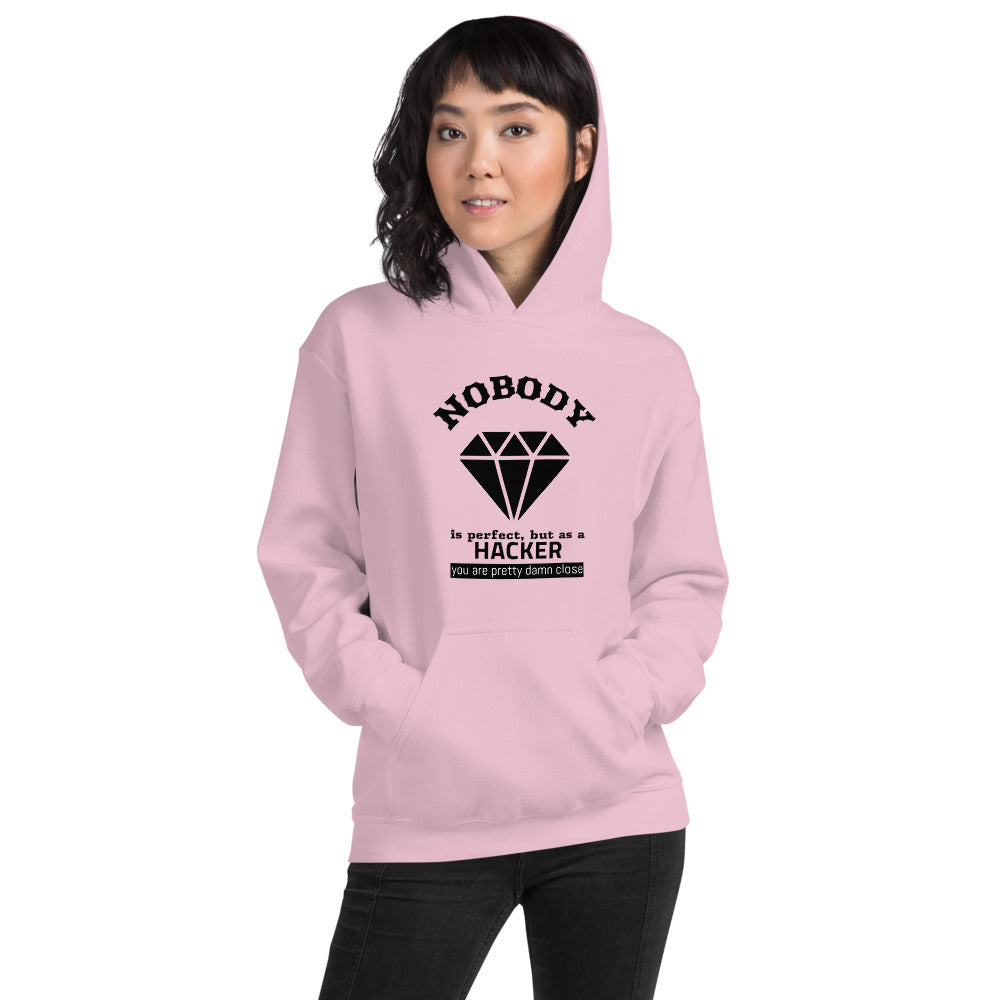 Nobody is perfect but as a hacker you are pretty damn close - Unisex Hoodie (black text) by DarkByteGear