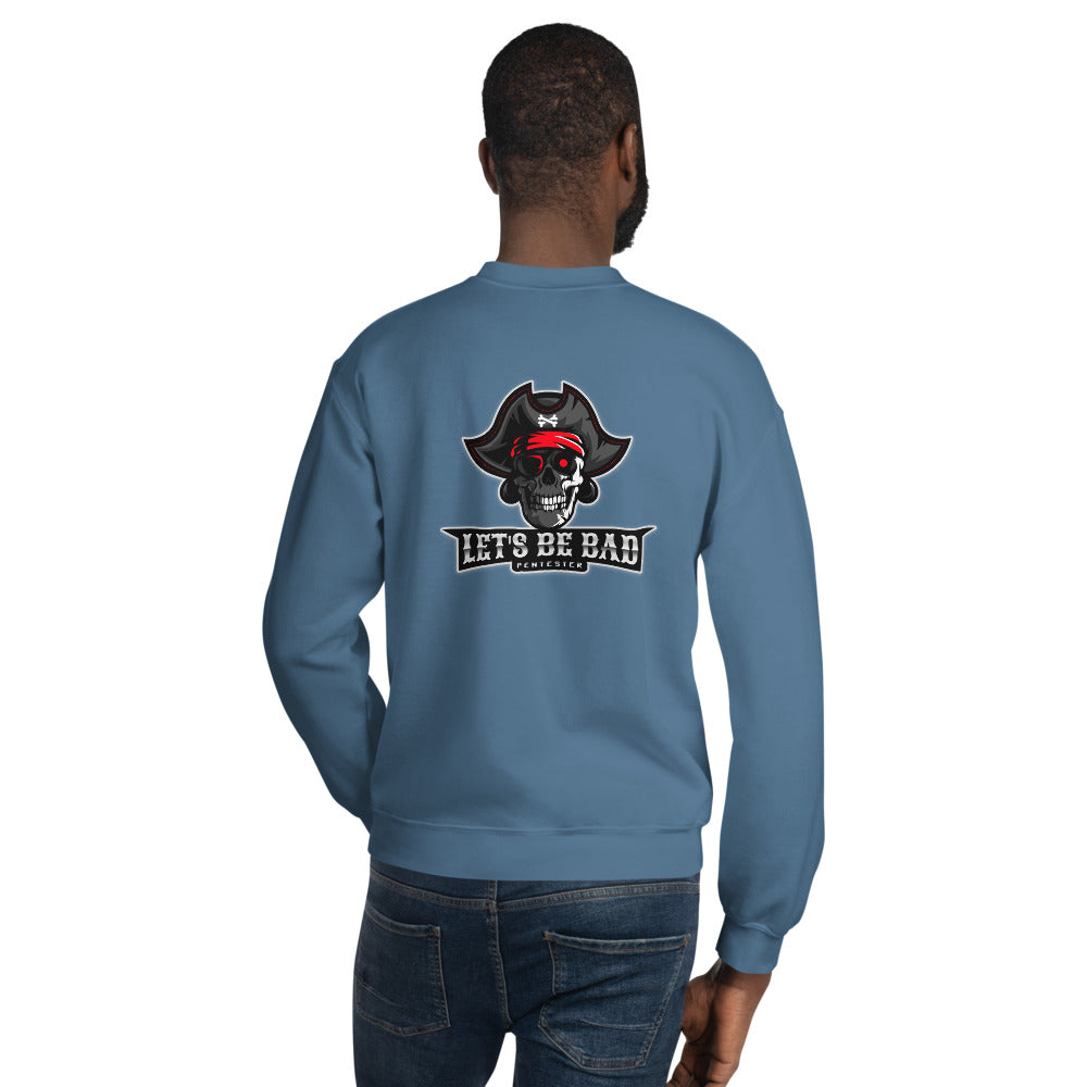 Let's be bad - Unisex Sweatshirt by DarkByteGear