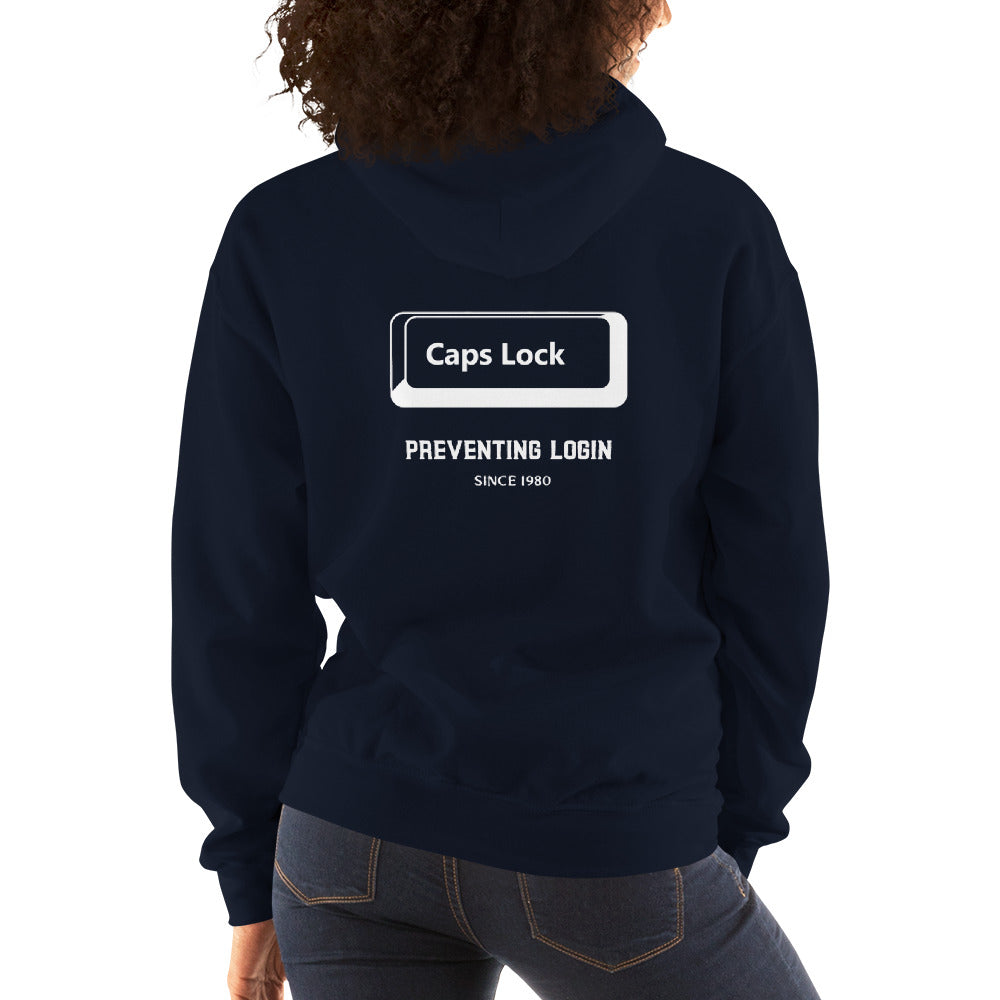 Caps Lock preventing login since 1980 - Unisex Hoodie by DarkByteGear