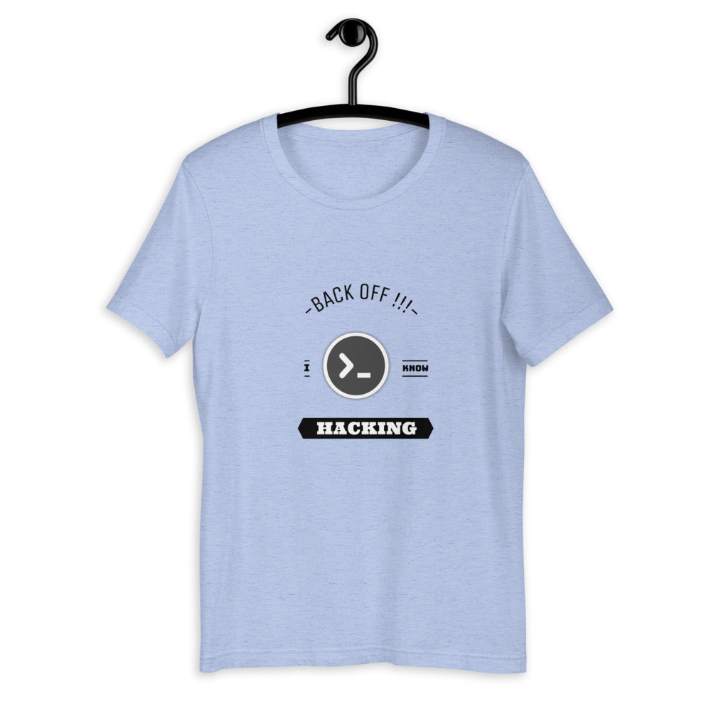 Back off I know hacking - Short-Sleeve Unisex T-Shirt by DarkByteGear