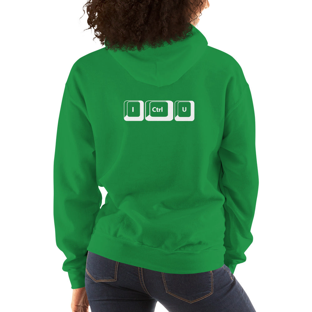 I Ctrl U - Unisex Hoodie by DarkByteGear