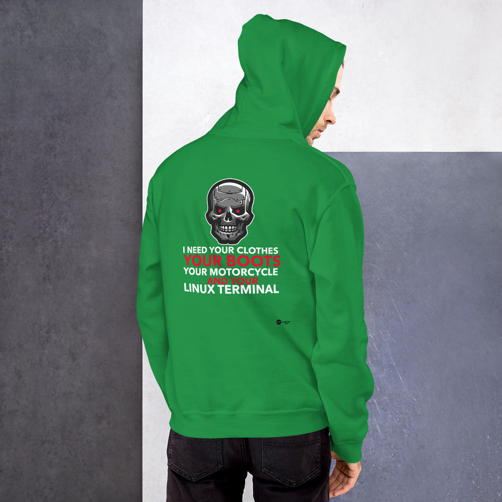 I need your clothes, your... your linux terminal - Unisex Hoodie by DarkByteGear
