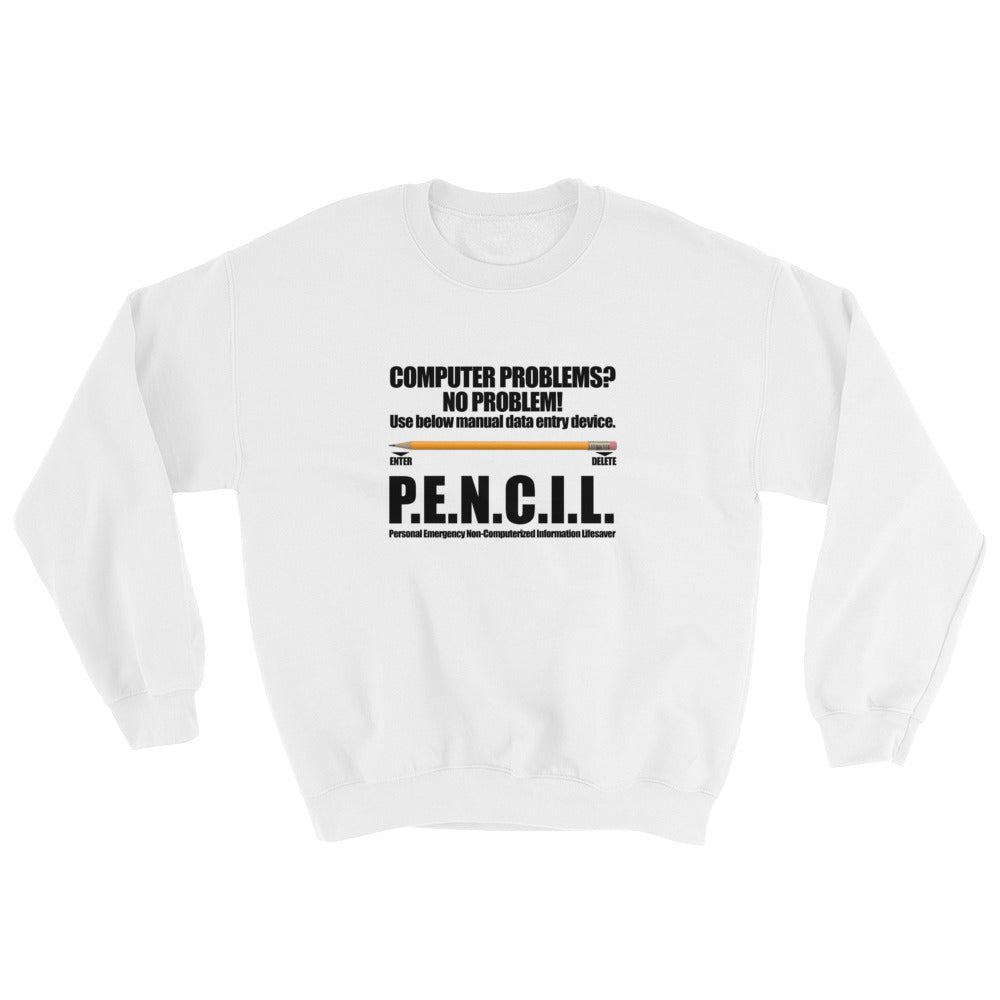 P.E.N.C.I.L. - Sweatshirt (black text) by DarkByteGear