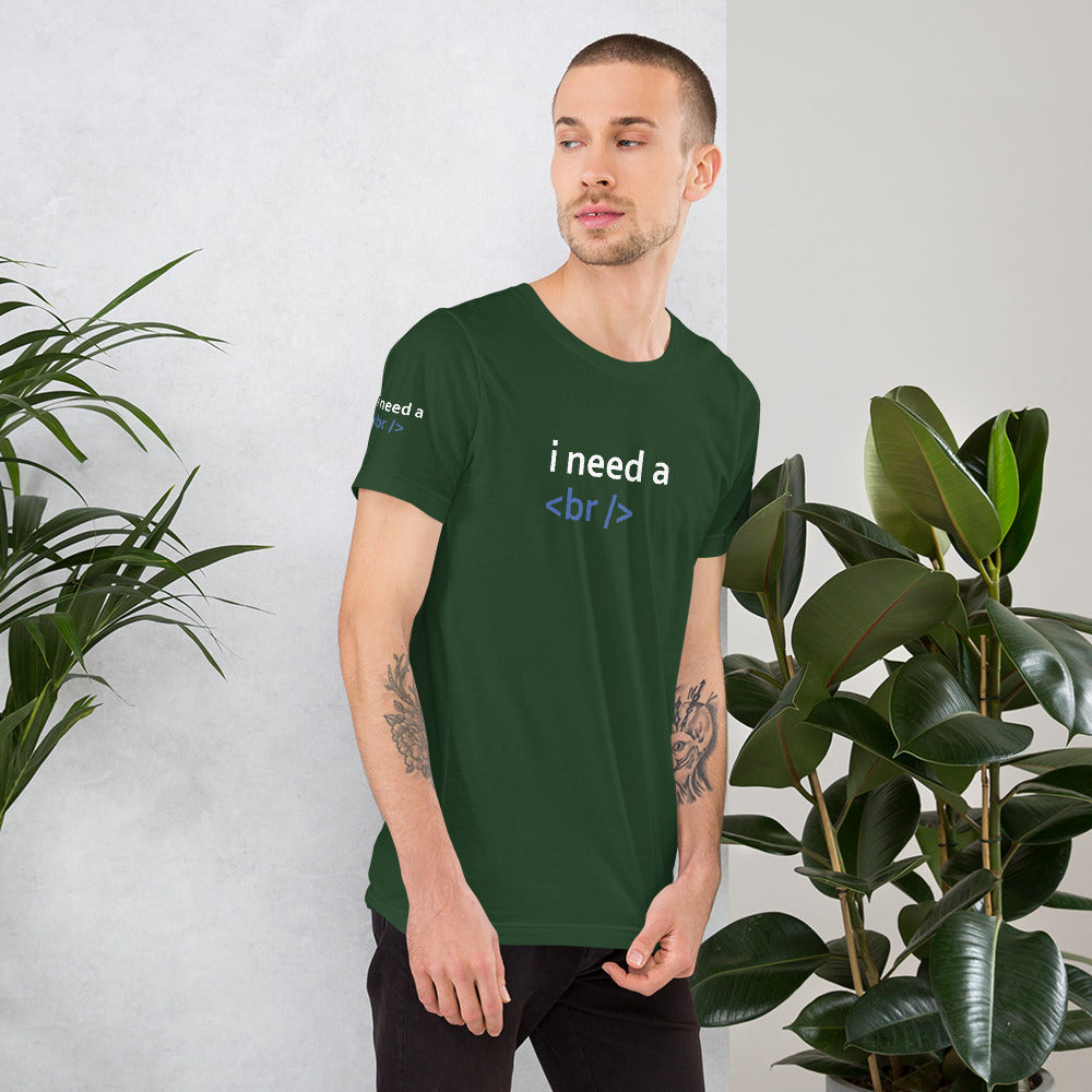 i need a break - Short-Sleeve Unisex T-Shirt (black) by DarkByteGear