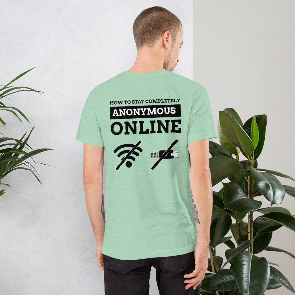 How to stay completely anonymous online - Short-Sleeve Unisex T-Shirt by DarkByteGear
