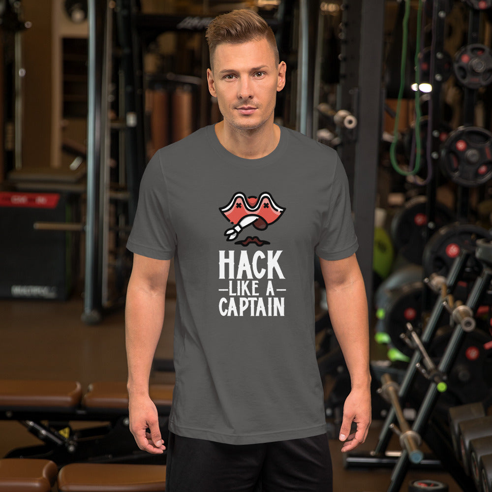 Hack like a captain - Short-Sleeve Unisex T-Shirt by DarkByteGear