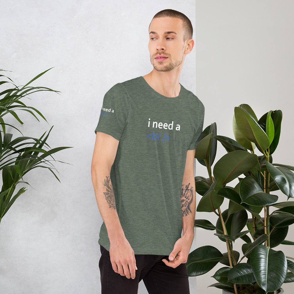 i need a break - Short-Sleeve Unisex T-Shirt (black) by DarkByteGear