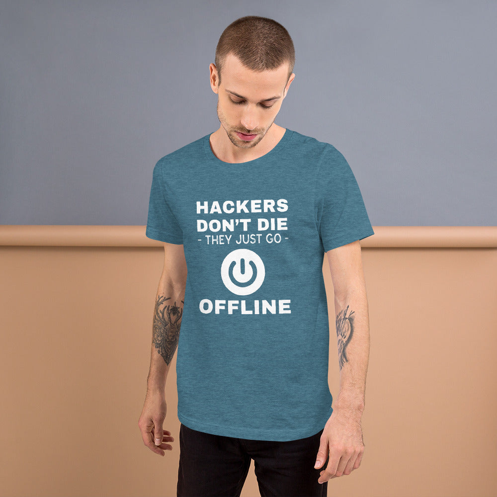 Hackers don’t die they just go offline - Short-Sleeve Unisex T-Shirt by DarkByteGear
