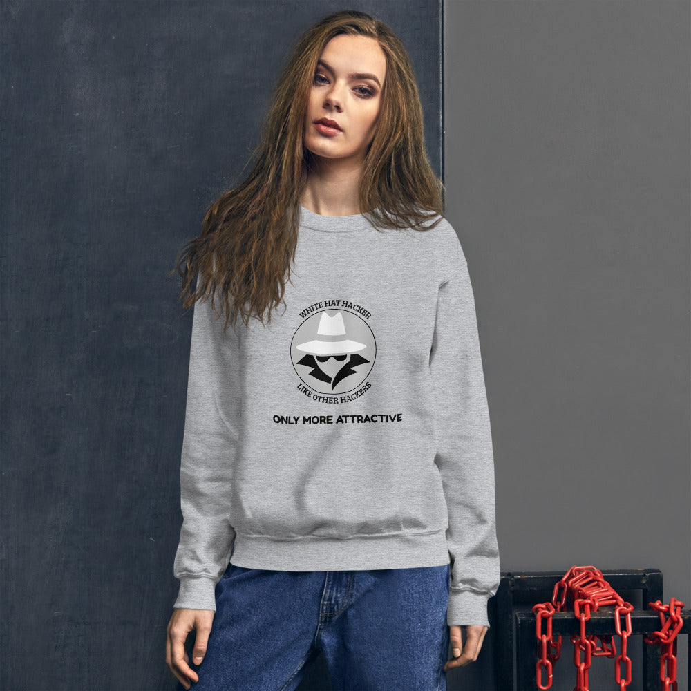 Like other hackers only more attractive - Unisex Sweatshirt by DarkByteGear