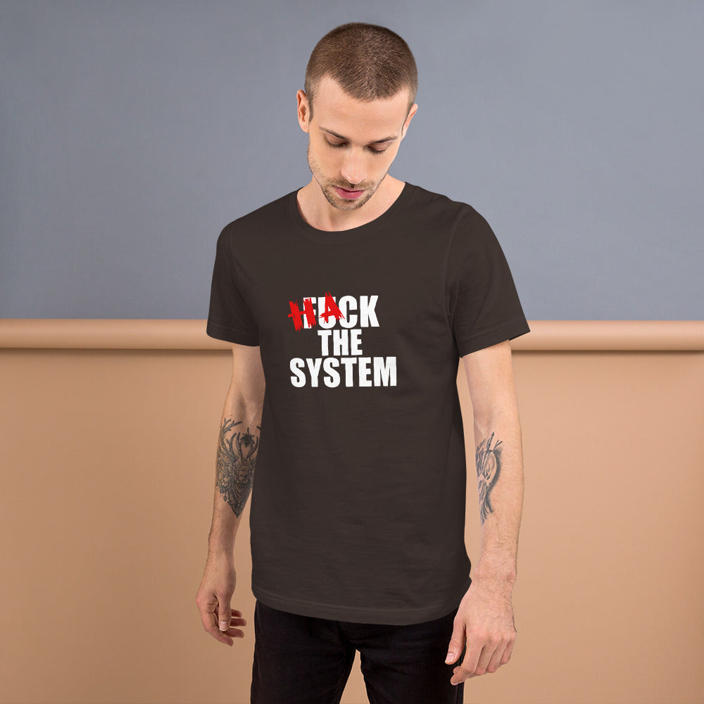 Hack the system - Short-Sleeve Unisex T-Shirt by DarkByteGear