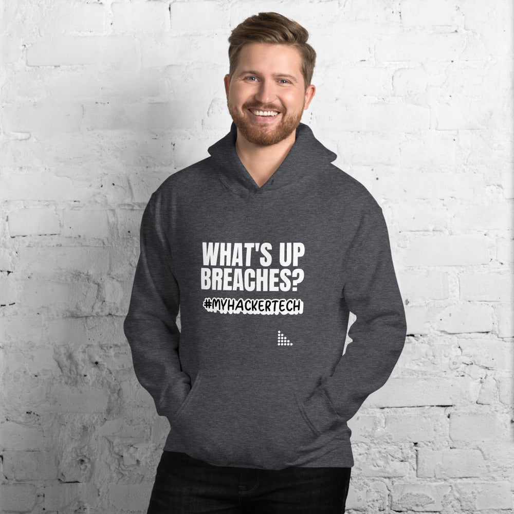 What's up breaches? - Unisex Hoodie by DarkByteGear