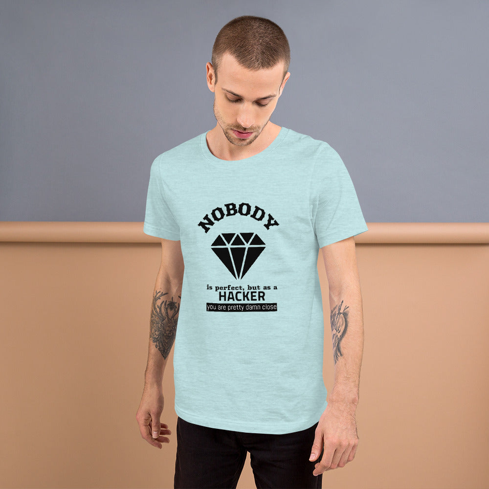 Nobody is perfect but as a hacker you are pretty damn close - Short-Sleeve Unisex T-Shirt by DarkByteGear
