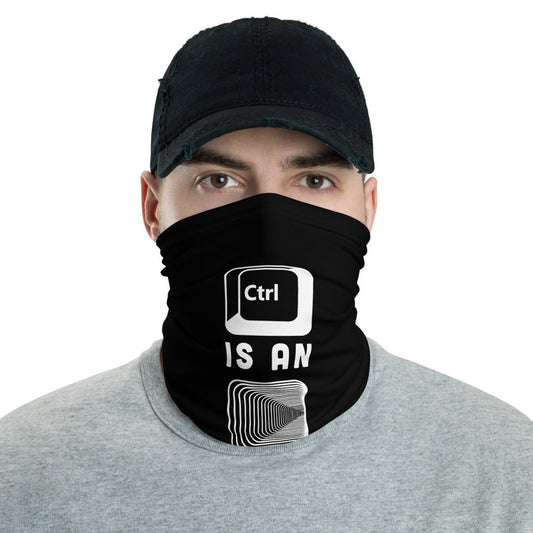 Control is an illusion - Neck Gaiter by DarkByteGear