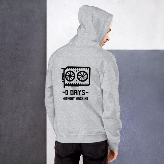 0 Days without hacking - Unisex Hoodie (black text) by DarkByteGear