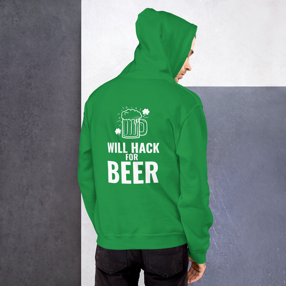 Will hack for beer - Unisex Hoodie by DarkByteGear