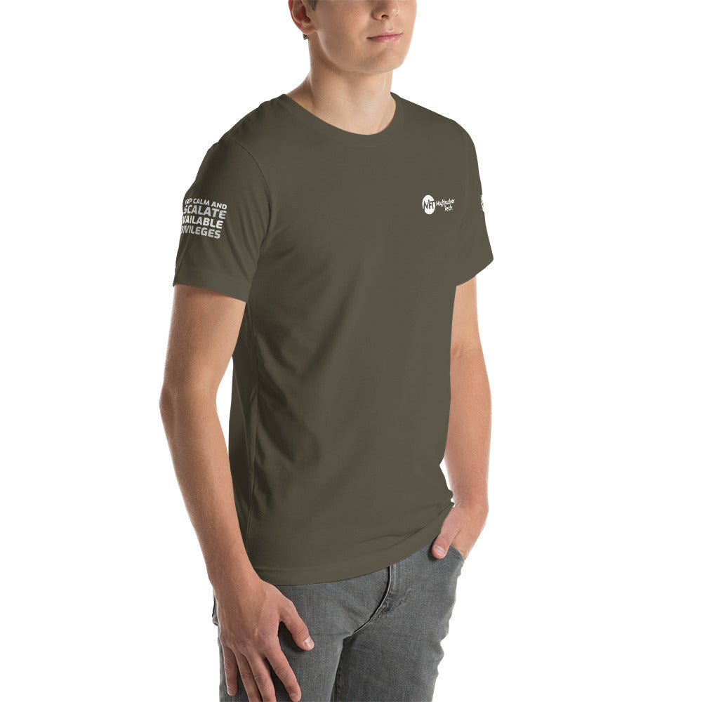 Keep calm and escalate privileges - Short-Sleeve Unisex T-Shirt ( with all sides designs) by DarkByteGear