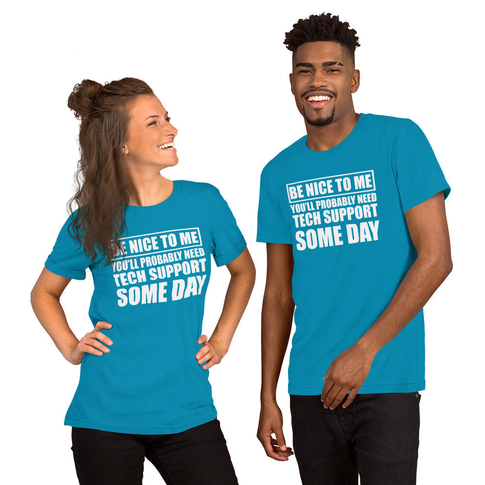 Be nice to me - Short-Sleeve Unisex T-Shirt (white text) by DarkByteGear