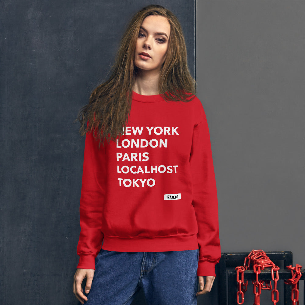 New York London Paris Localhost Tokyo 127.0.0.1 - Unisex Sweatshirt by DarkByteGear