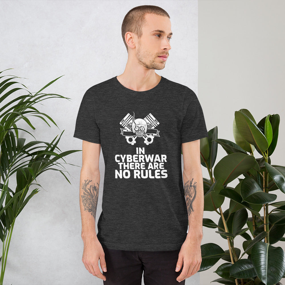 In cyberwar, there are no rules - Short-Sleeve Unisex T-Shirt by DarkByteGear