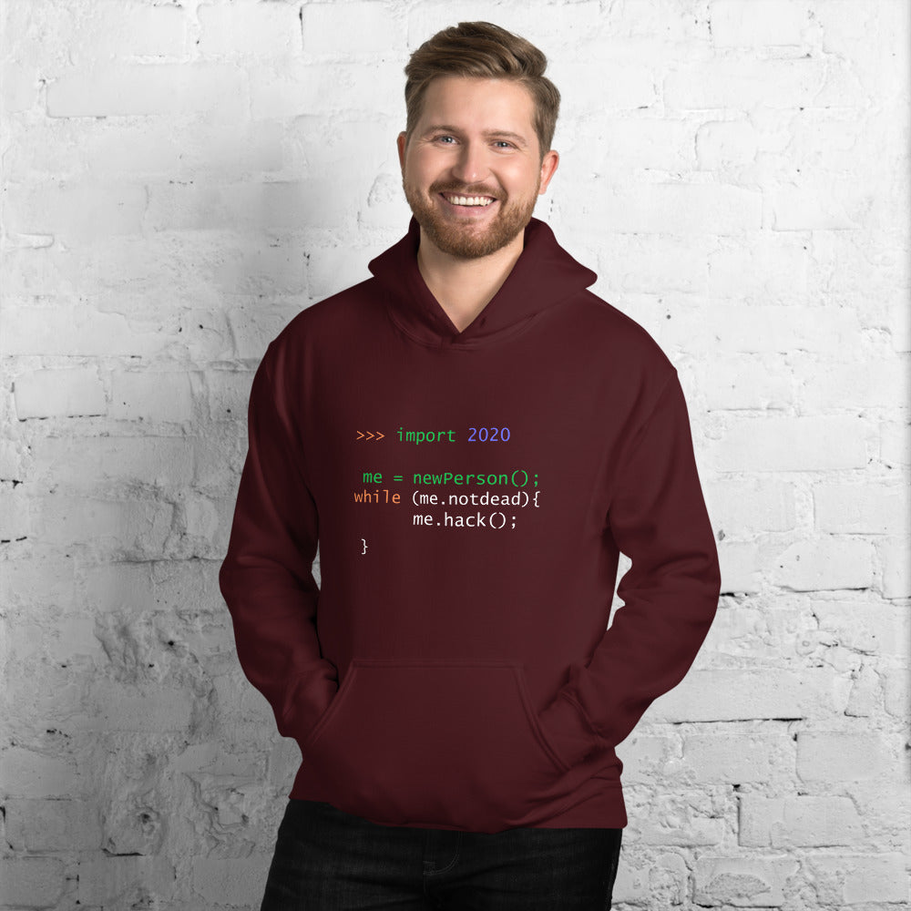 >>> import 2020 me = newPerson(); - Unisex Hoodie by DarkByteGear