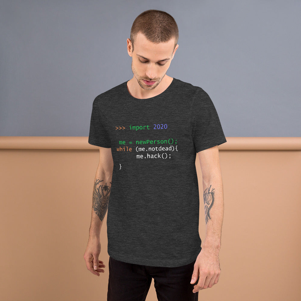>>> import 2020 me = newPerson(); - Short-Sleeve Unisex T-Shirt by DarkByteGear