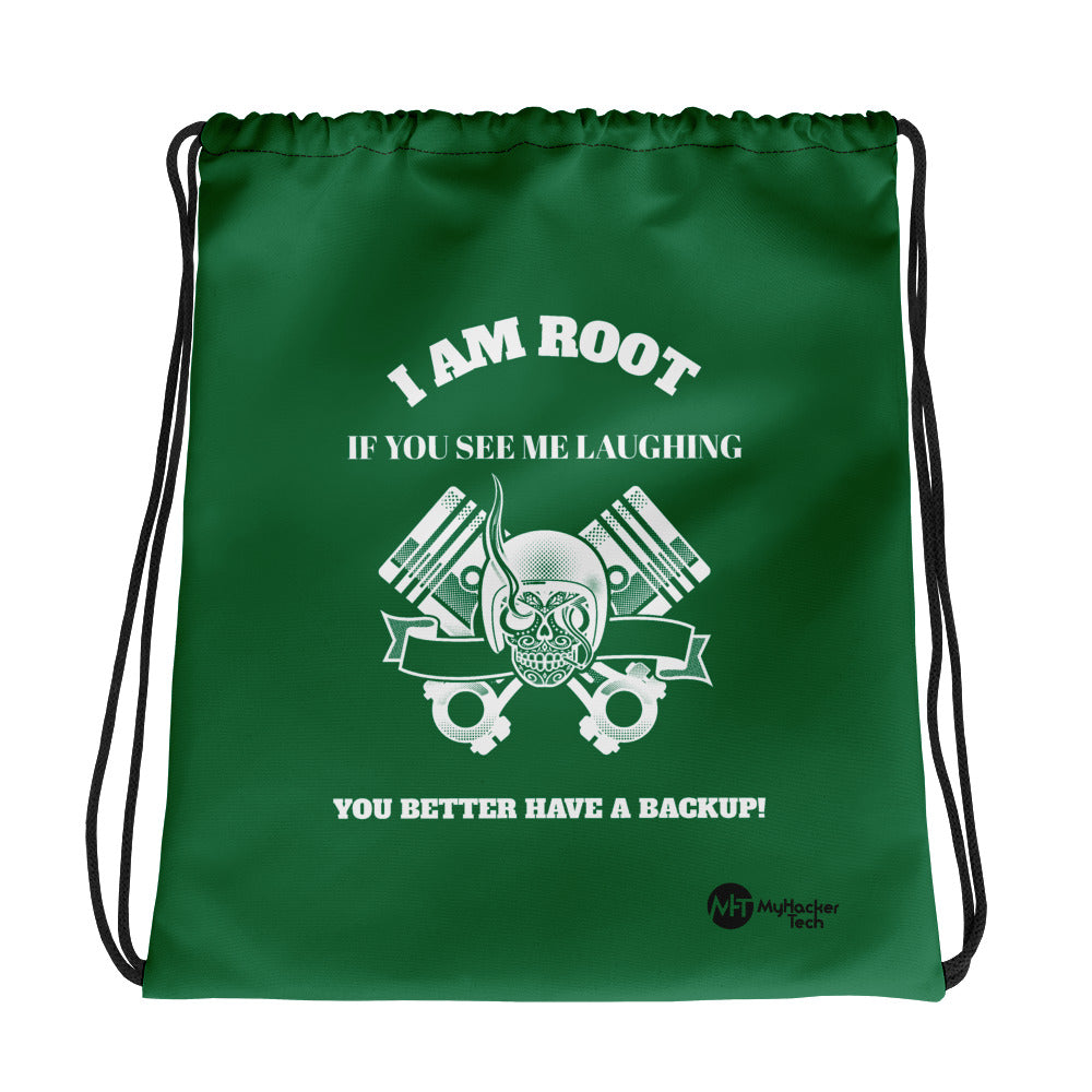I Am Root If You See Me Laughing You Better Have A Backup - Drawstring bag (green) by DarkByteGear