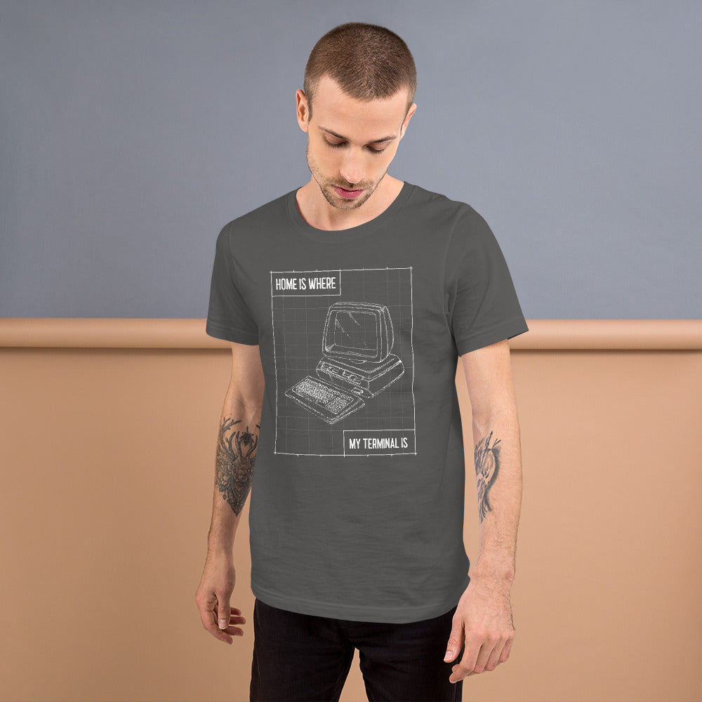 Home is where my terminal is - Short-Sleeve Unisex T-Shirt by DarkByteGear