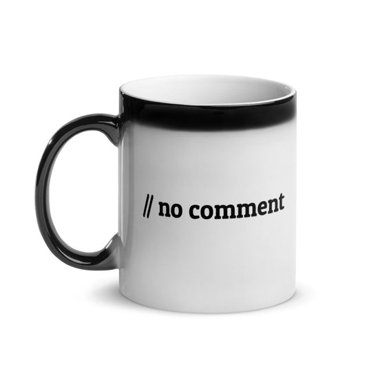 // no comment - Glossy Magic Mug by DarkByteGear