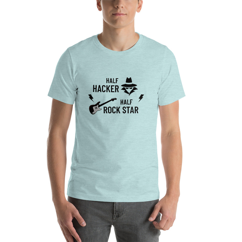 Half Hacker Half Rock Star - Short-Sleeve Unisex T-Shirt by DarkByteGear