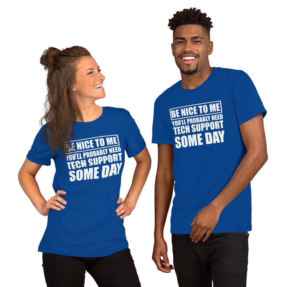 Be nice to me - Short-Sleeve Unisex T-Shirt (white text) by DarkByteGear