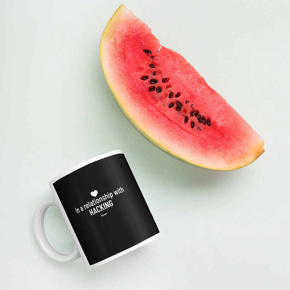 In a relationship with hacking today - Mug by DarkByteGear