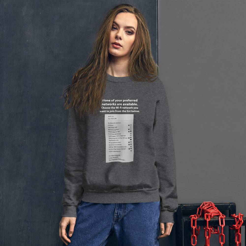 None of your preferred networks are available - Unisex Sweatshirt (whit text) by DarkByteGear
