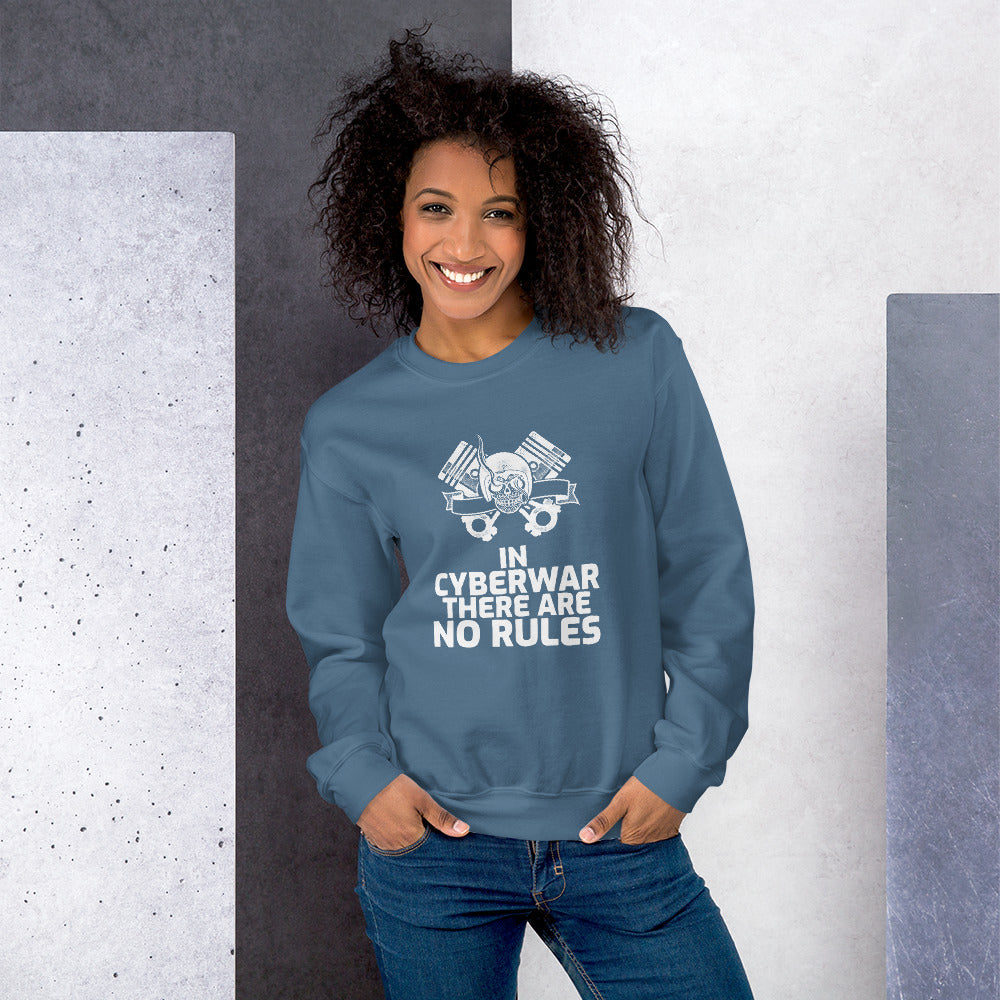 In cyberwar, there are no rules - Unisex Sweatshirt by DarkByteGear