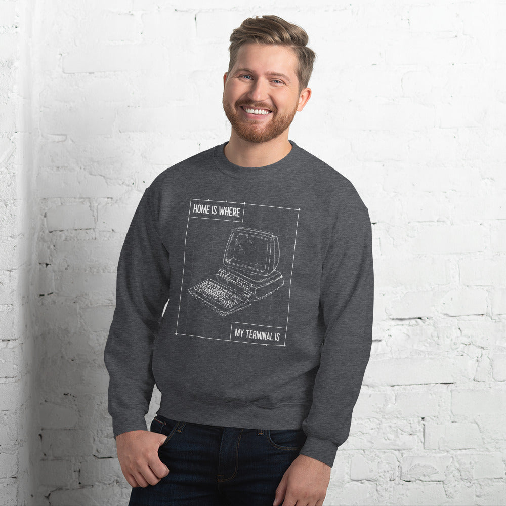 Home is where my terminal is - Unisex Sweatshirt by DarkByteGear