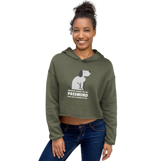 Someone figured-out my PASSWORD - Crop Hoodie by DarkByteGear