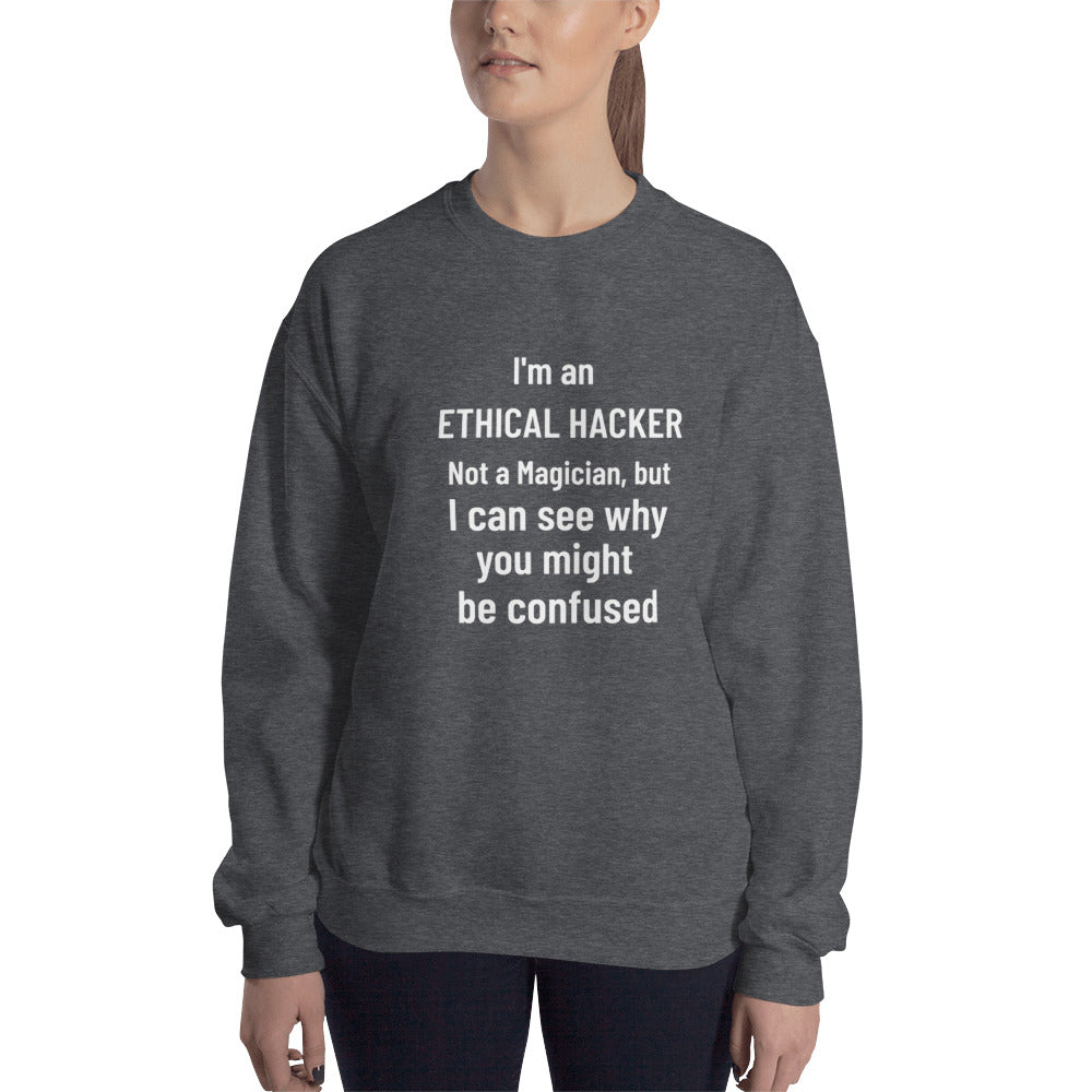 I'm an ethical hacker - Unisex Sweatshirt (white text) by DarkByteGear