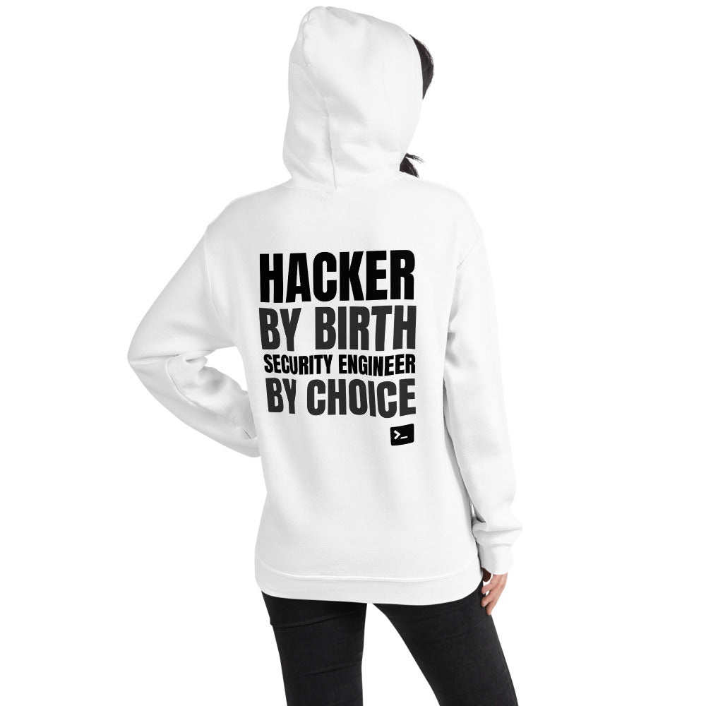 Hacker by birth security engineer by choice - Unisex Hoodie (black text) by DarkByteGear
