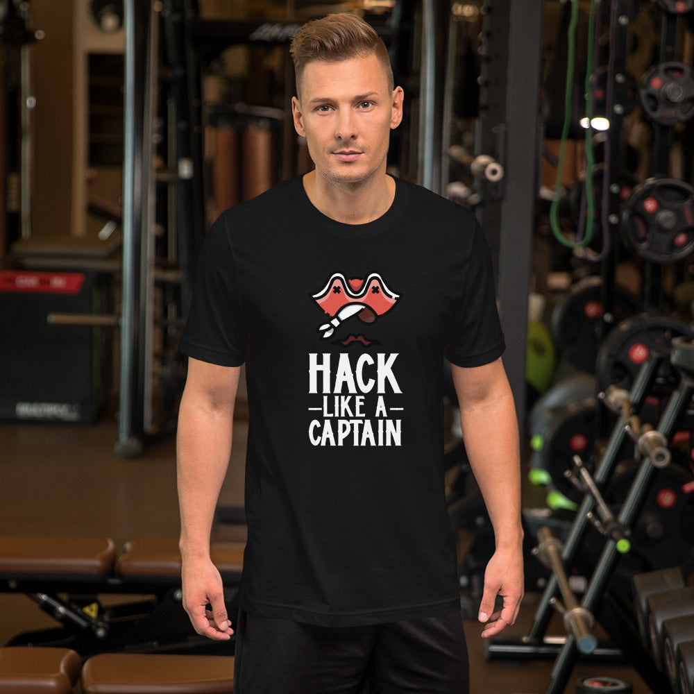 Hack like a captain - Short-Sleeve Unisex T-Shirt by DarkByteGear