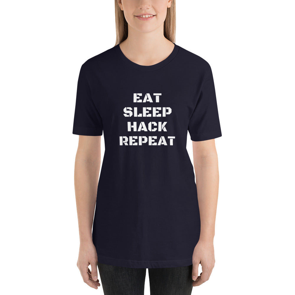 EAT SLEEP HACK REPEAT - Short-Sleeve Unisex T-Shirt (white text) by DarkByteGear