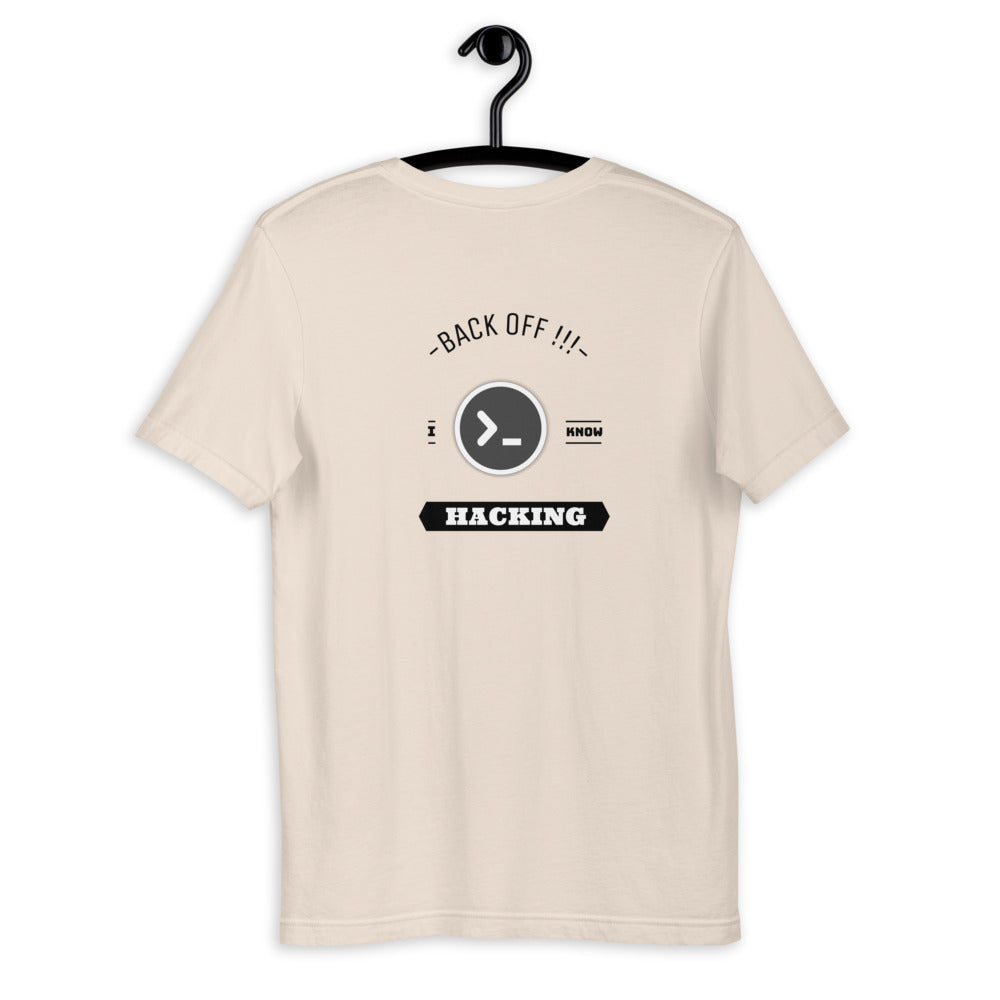 Back off I know hacking - Short-Sleeve Unisex T-Shirt by DarkByteGear
