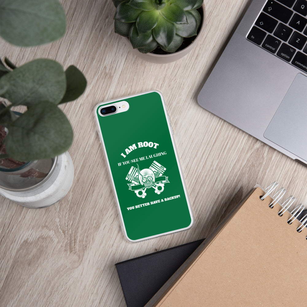 I Am Root If You See Me Laughing You Better Have A Backup - iPhone Case (green) by DarkByteGear