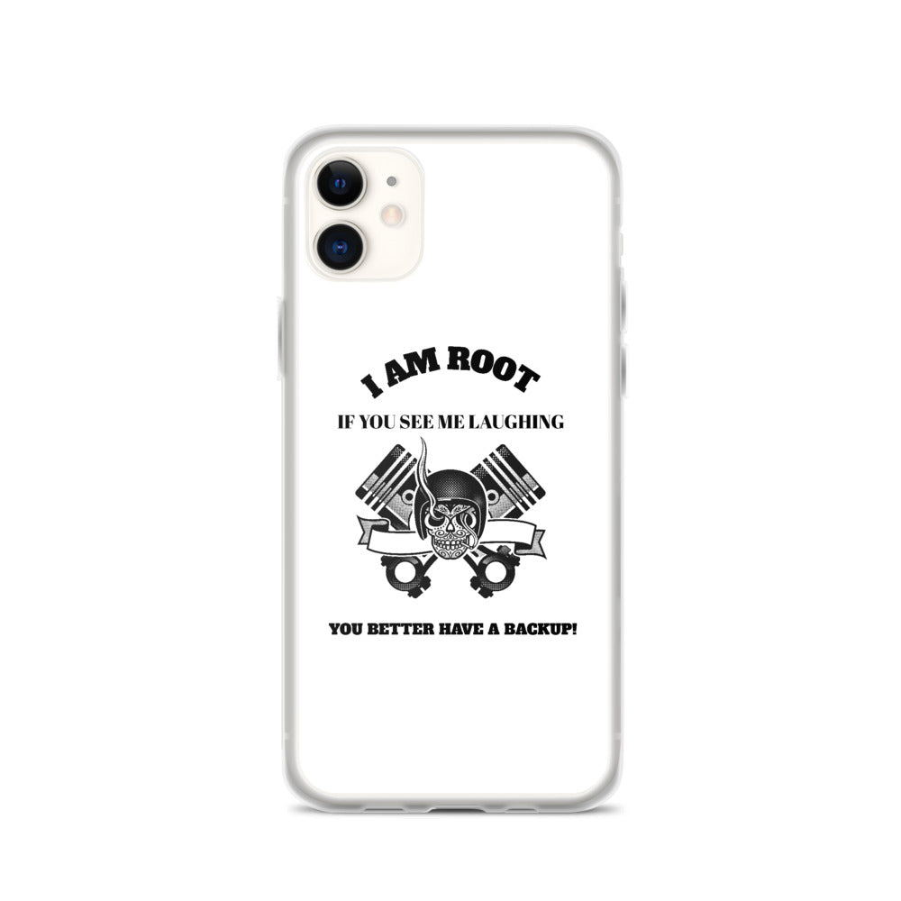 I Am Root If You See Me Laughing You Better Have A Backup - iPhone Case (black text) by DarkByteGear