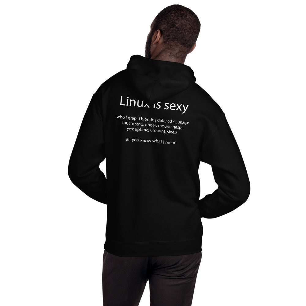 Linux is sexy - Unisex Hoodie ( with back design) by DarkByteGear
