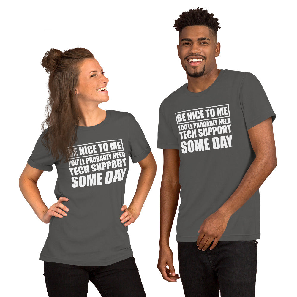 Be nice to me - Short-Sleeve Unisex T-Shirt (white text) by DarkByteGear